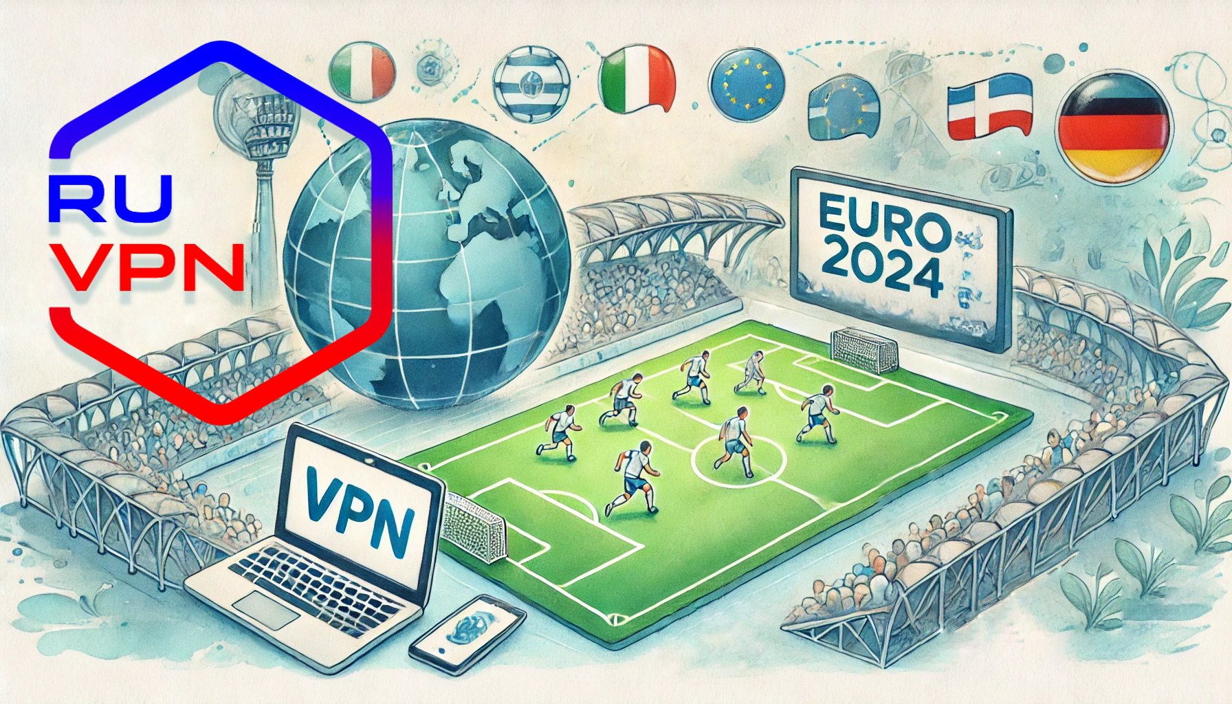 Euro 2024: Как смотреть за границей? Не пропускайте трансляции Чемпионата Европы по футболу